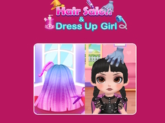 խաղ Hair Salon & Dress Up Girl