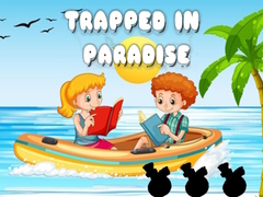 խաղ Trapped in Paradise