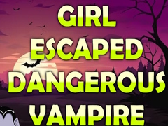 խաղ Girl Escaped Dangerous Vampire