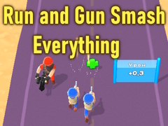 խաղ Run and Gun Smash Everything