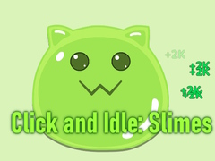 խաղ Click and Idle: Slimes