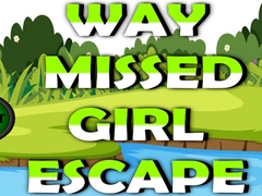 խաղ Way Missed Girl Escape
