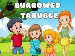 խաղ Burrowed Trouble