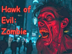 խաղ Hawk of Evil: Zombie