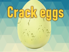 խաղ Crack eggs