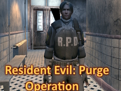 խաղ Resident Evil: Purge Operation