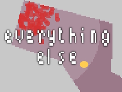 խաղ Everything Else