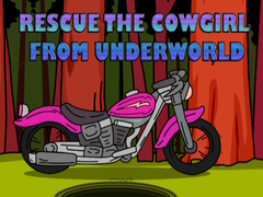 խաղ Rescue The Cowgirl From Underworld