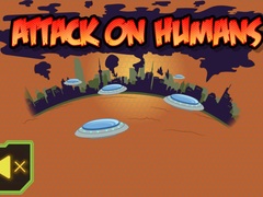 խաղ Attack On Humans