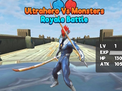խաղ Ultrahero Vs Monsters Royale Battle
