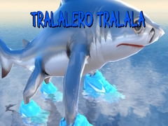 խաղ Tralalero Tralala