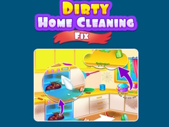 խաղ Dirty Home Cleaning Fix