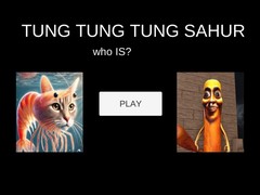 խաղ Tung Tung Tung Sahur Who Is?