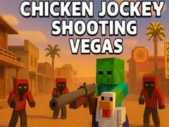 խաղ Chicken Jockey Shooting Vegas