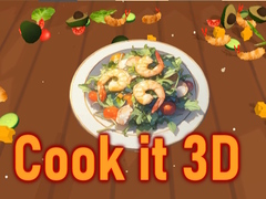 խաղ Cook it 3D