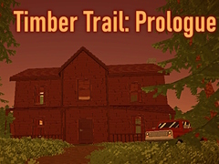 խաղ Timber Trail: Prologue