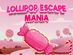 խաղ Lollipop Escape Mania