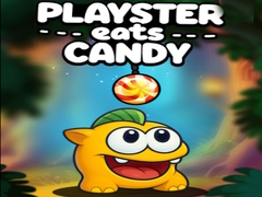 խաղ Playster Eats Candy