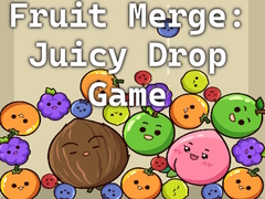 խաղ Fruit Merge: Juicy Drop Game