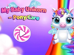 խաղ My Baby Unicorn  Pony Care