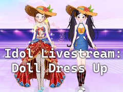 խաղ Idol Livestream: Doll Dress Up