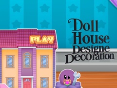 խաղ Doll House Design And Decoration