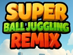 խաղ Super Ball Juggling Remix