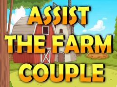 խաղ Assist The Farm Couple