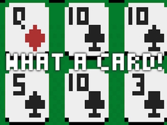խաղ What a Card