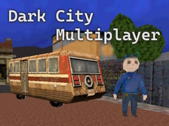 խաղ Dark City Multiplayer