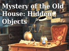 խաղ Mystery of the Old House: Hidden Objects