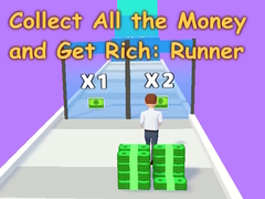 խաղ Collect All the Money and Get Rich: Runner