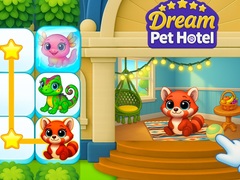 խաղ Dream Pet Hotel