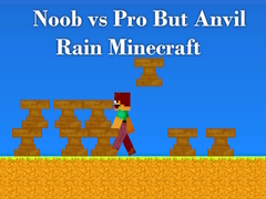 խաղ Noob vs Pro But Anvil Rain Minecraft