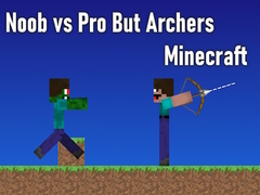 խաղ Noob vs Pro But Archers Minecraft