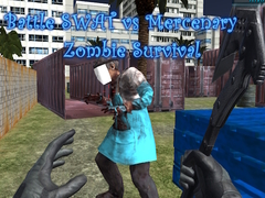 խաղ Battle SWAT vs Mercenary Zombie Survival