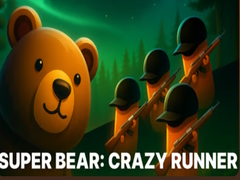 խաղ Super Bear: Crazy Runner
