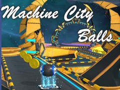 խաղ Machine City Balls