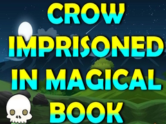 խաղ Crow Imprisoned In Magical Book
