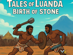 խաղ Tales of Luanda: Birth of Stone