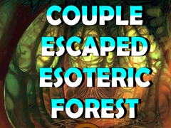 խաղ Couple Escaped Esoteric Forest