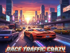 խաղ Race Traffic Crazy