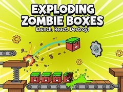 խաղ Exploding Zombie Boxes