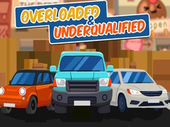 խաղ Overloaded & Underqualified