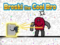 խաղ Broski the Cool Bro