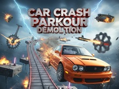 խաղ Car Crash Parkour Demolition