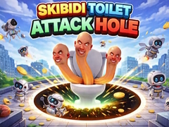 խաղ Skibidi Toilet Attack Hole