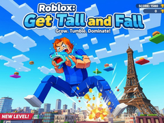 խաղ Roblox: Get Tall and Fall
