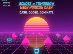 խաղ Echoes of Tomorrow: Neon Horizon Dash