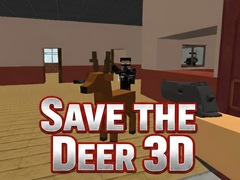 խաղ Save the Deer 3D